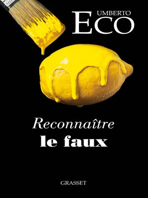 cover image of Reconnaître le faux